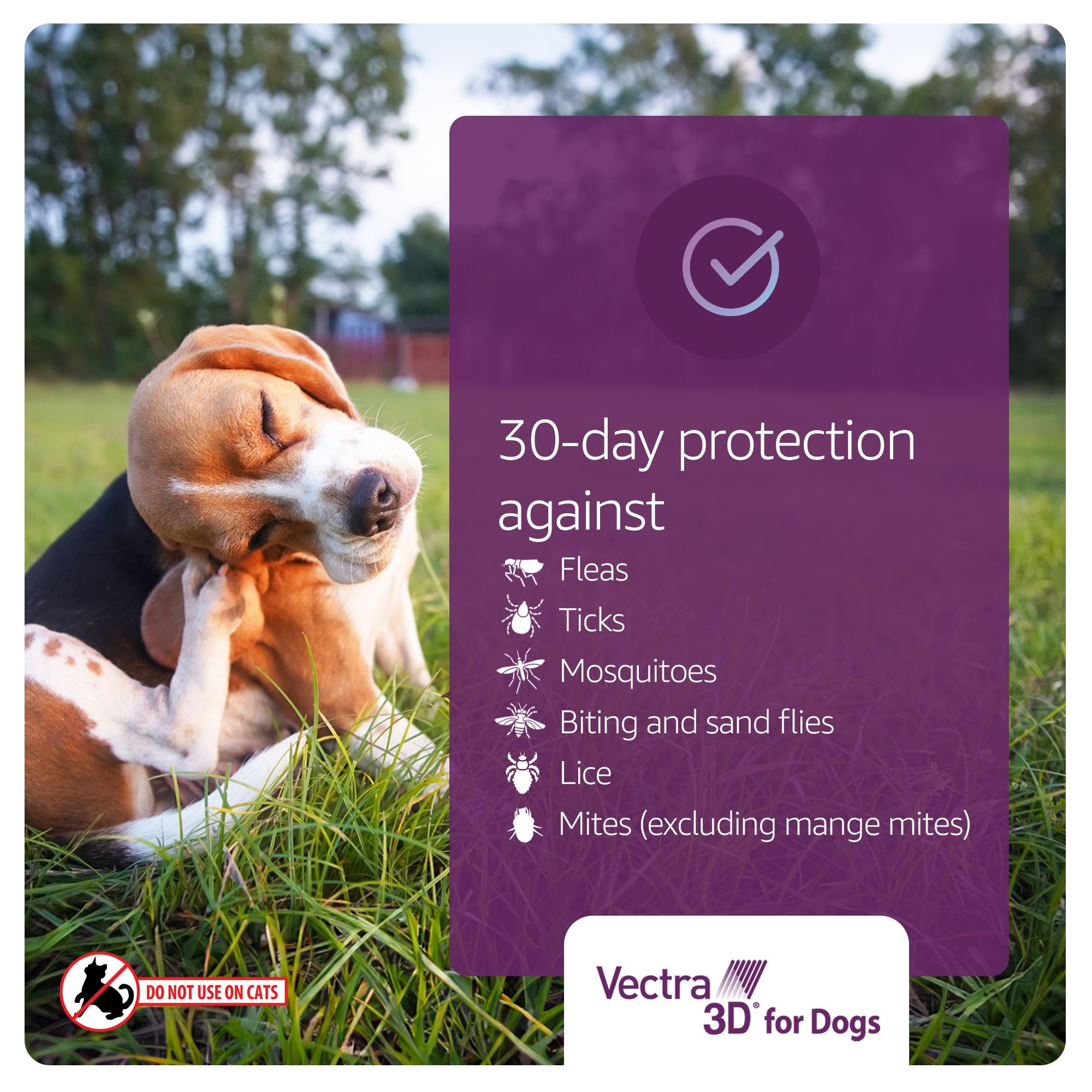 Vectra 3D for dogs repels and kills mosquitoes for ongoing protection.