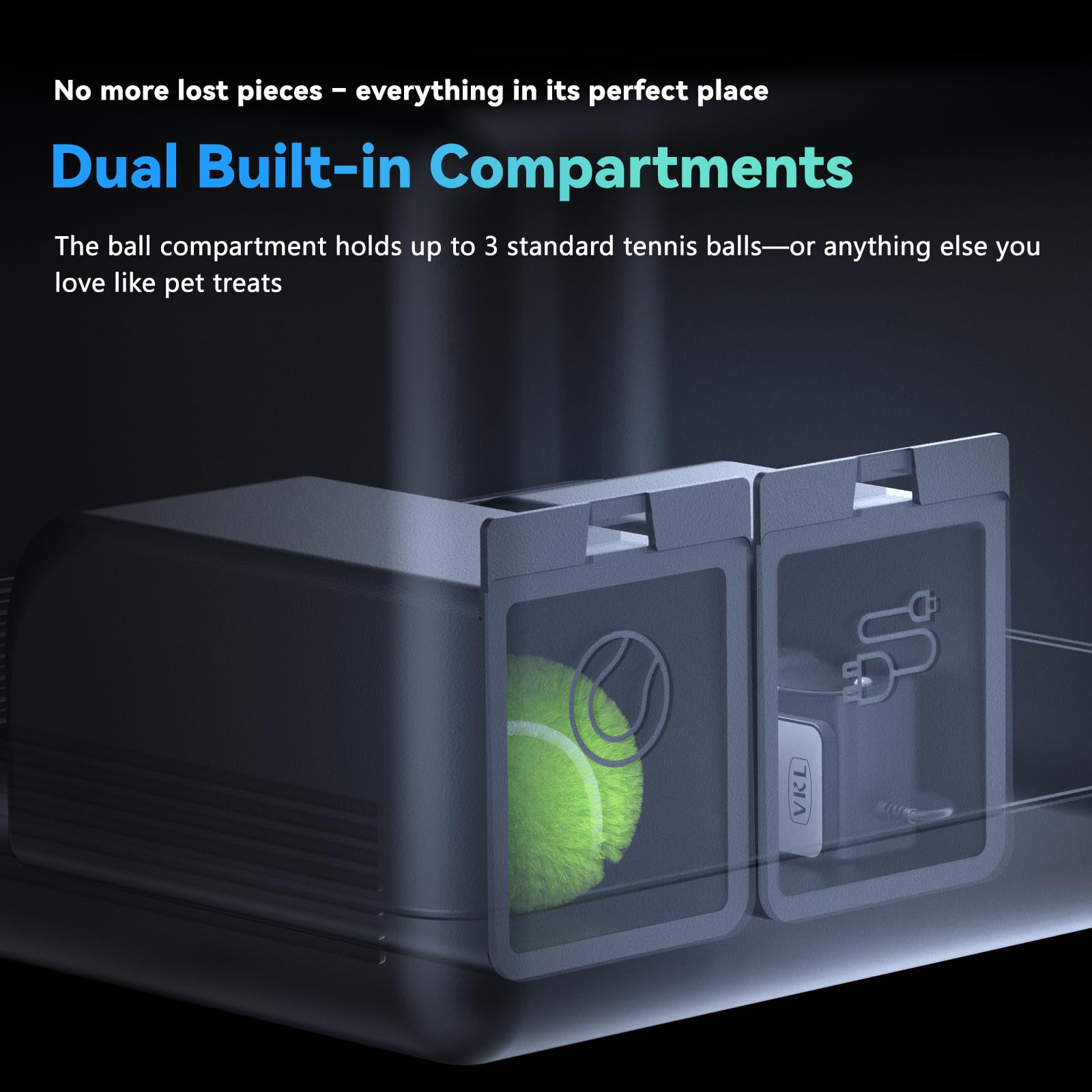 VKL Auto-Stop on Obstacle feature protects pets and surroundings during play.