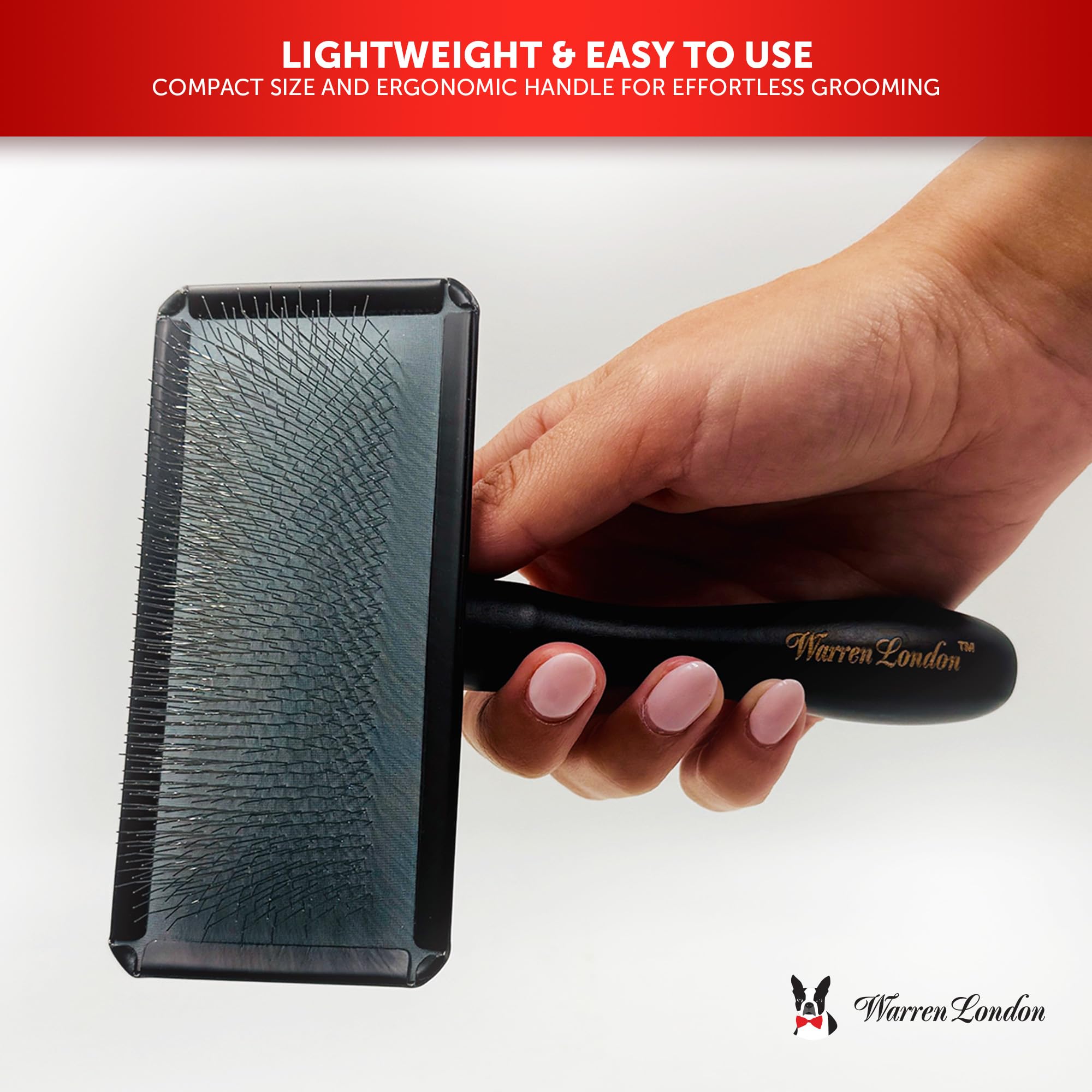 Warren London Gentle Touch Slicker Brush compact handle supports comfortable grip during brushing.