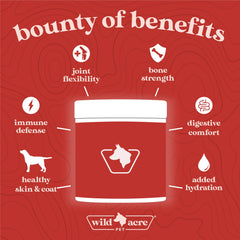 Wild Acre bone broth promotes flexible joints and mobility in dogs.