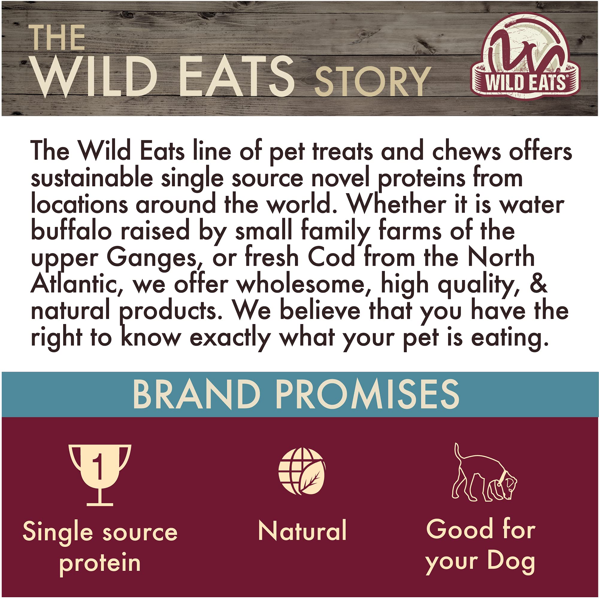 Wild Eats Water Buffalo ear dusted sustainable processing demonstrates high standards.