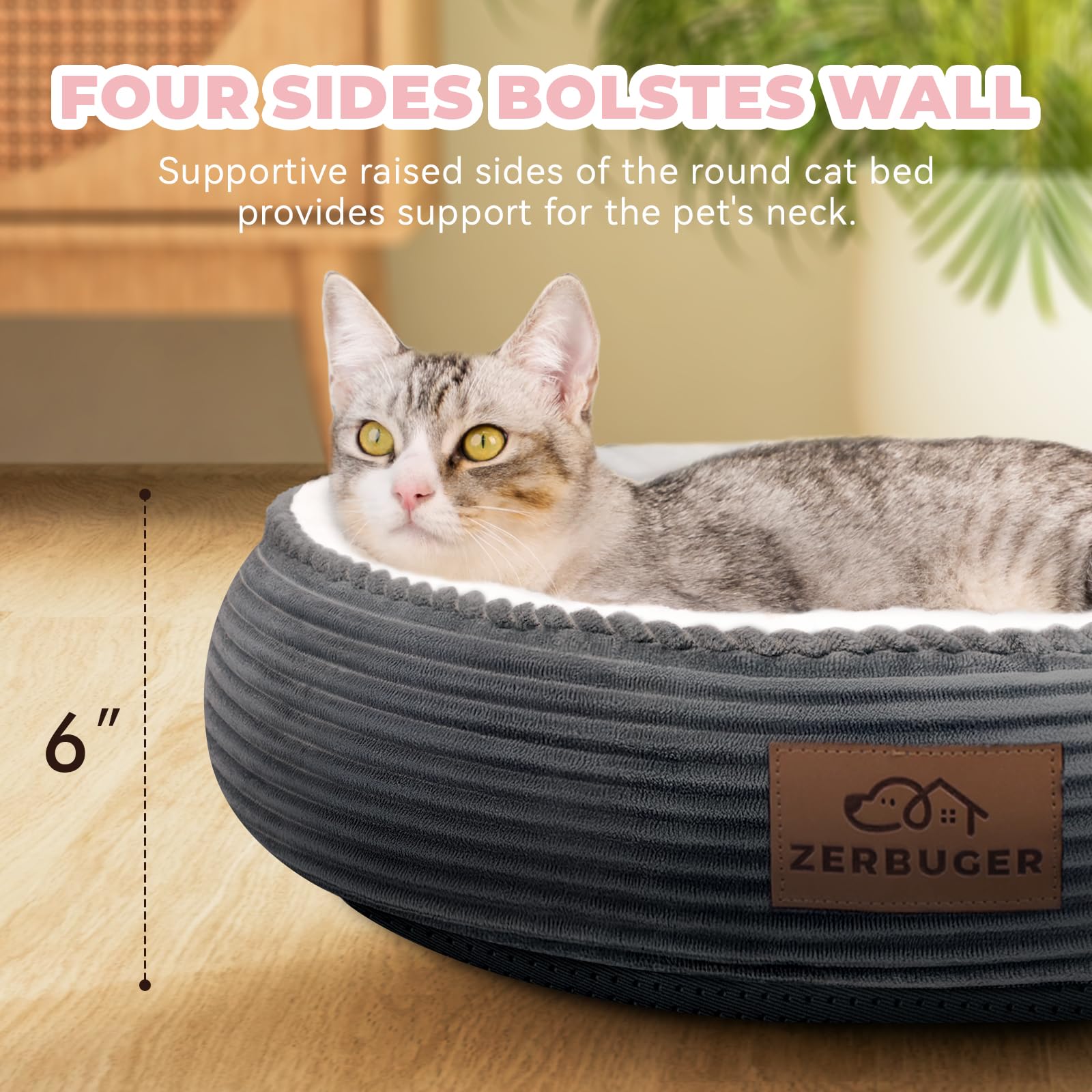 Zerbuger cat bed round bolster provides edge support for secure lounging.