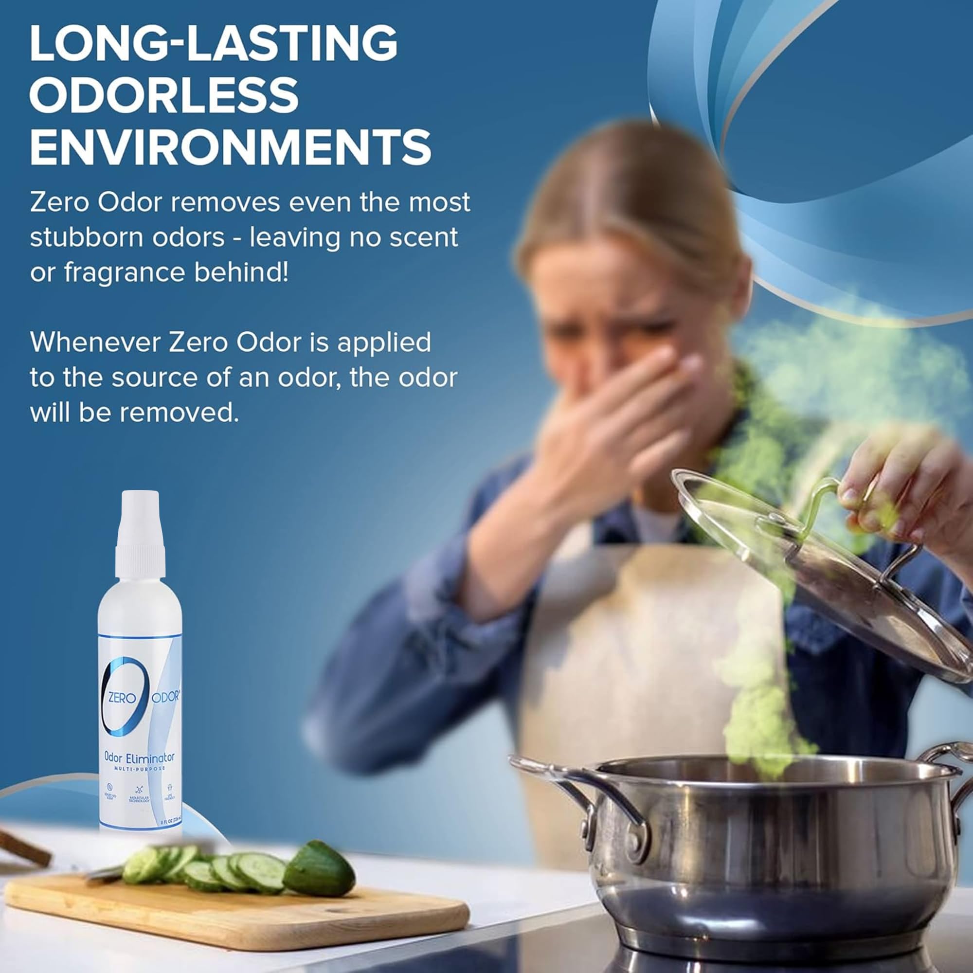 Zero Odor no-bleach formula safe for everyday use around family.