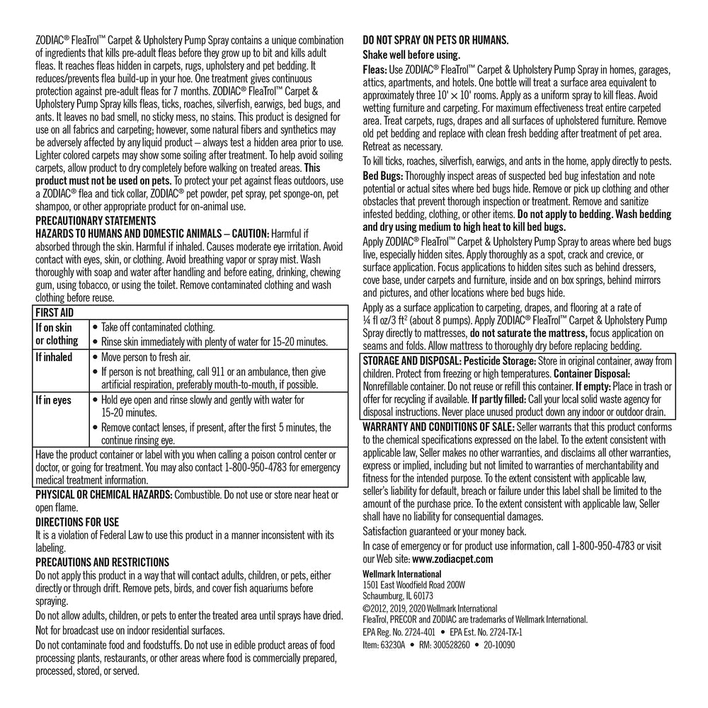 Zodiac flea killer on carpets and pet bedding reduces flea life cycle.